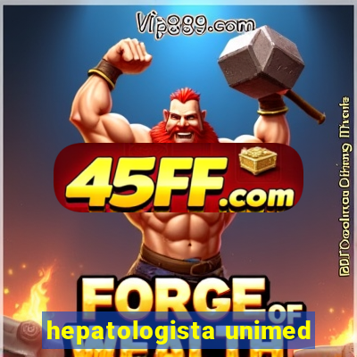 hepatologista unimed